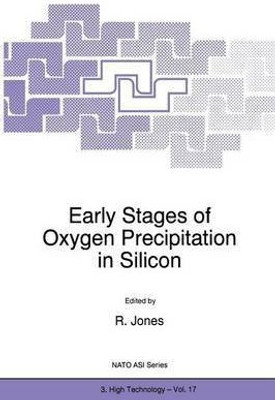 Early Stages of Oxygen Precipitation in Silicon(English, Paperback, unknown)