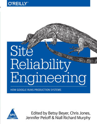 Site Reliability Engineering  - How Google Runs Production Systems(English, Paperback, Beyer Betsy)