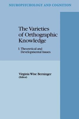 The Varieties of Orthographic Knowledge(English, Paperback, unknown)