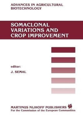 Somaclonal Variations and Crop Improvement(English, Paperback, unknown)