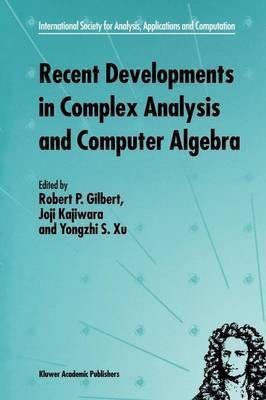 Recent Developments in Complex Analysis and Computer Algebra(English, Paperback, unknown)