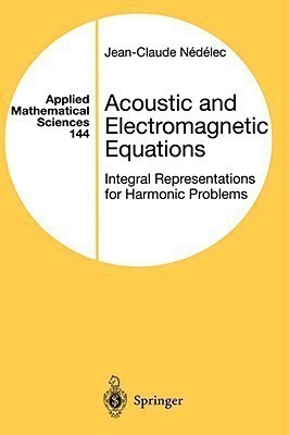 Acoustic and Electromagnetic Equations(English, Hardcover, Nedelec Jean-Claude)