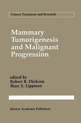 Mammary Tumorigenesis and Malignant Progression(English, Paperback, unknown)