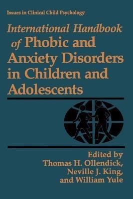 International Handbook of Phobic and Anxiety Disorders in Children and Adolescents(English, Paperback, unknown)