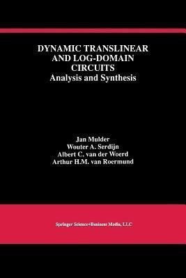 Dynamic Translinear and Log-Domain Circuits(English, Paperback, Mulder Jan)
