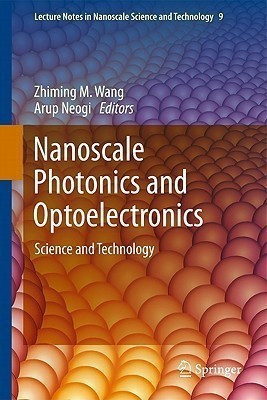 Nanoscale Photonics and Optoelectronics(English, Hardcover, unknown)