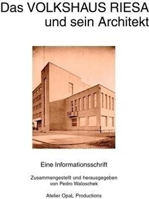 Das Volkshaus Riesa und sein Architekt(German, Paperback, unknown)