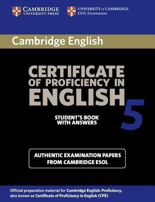 Cambridge Certificate of Proficiency in English 5 Student's Book with Answers(English, Paperback, Cambridge ESOL)
