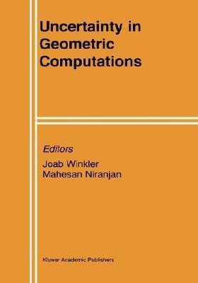 Uncertainty in Geometric Computations(English, Mixed media product, unknown)