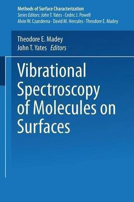 Vibrational Spectroscopy of Molecules on Surfaces(English, Paperback, unknown)