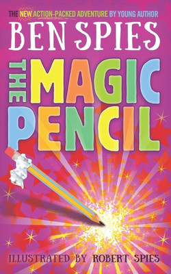 The Magic Pencil(English, Paperback, Spies Ben)