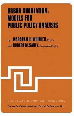 Urban Simulation: Models for Public Policy Analysis(English, Paperback, unknown)