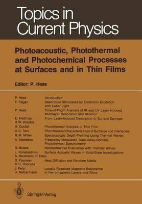 Photoacoustic, Photothermal and Photochemical Processes at Surfaces and in Thin Films(English, Paperback, unknown)