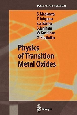 Physics of Transition Metal Oxides(English, Paperback, Maekawa Sadamichi)