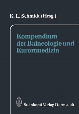 Kompendium der Balneologie und Kurortmedizin(German, Paperback, unknown)