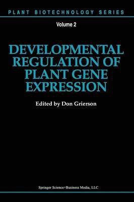 Developmental Regulation of Plant Gene Expression(English, Paperback, Grierson Don)