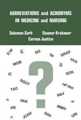 Abbreviations and Acronyms in Medicine and Nursing(English, Paperback, Garb Solomon)
