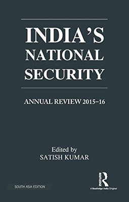 India's National Security: Annual Review 2015-16(Hardcover, Satish Kumar (ed.))