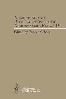 Numerical and Physical Aspects of Aerodynamic Flows IV(English, Paperback, unknown)