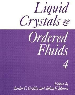 Liquid Crystals and Ordered Fluids(English, Paperback, Griffin Anselm C.)