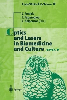 Optics and Lasers in Biomedicine and Culture(English, Paperback, unknown)