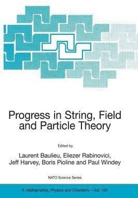 Progress in String, Field and Particle Theory(English, Paperback, unknown)
