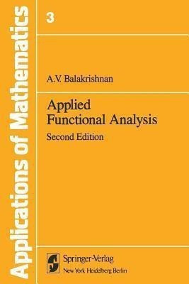 Applied Functional Analysis(English, Paperback, Balakrishnan Alampallam V.)