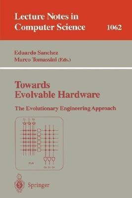Towards Evolvable Hardware(English, Paperback, unknown)