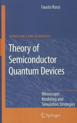 Theory of Semiconductor Quantum Devices(English, Hardcover, Rossi Fausto)