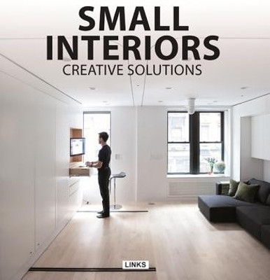 Small Interiors: Creative Solutions(English, Hardcover, Mostaedi Arian)