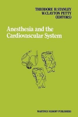 Anesthesia and the Cardiovascular System(English, Paperback, unknown)