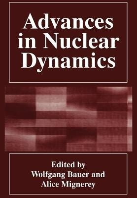 Advances in Nuclear Dynamics(English, Paperback, unknown)