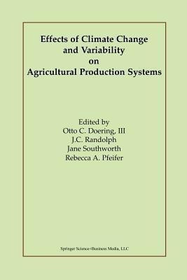 Effects of Climate Change and Variability on Agricultural Production Systems(English, Paperback, unknown)