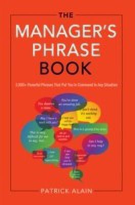 Manager'S Phrase Book(English, Paperback, Alain Patrick)