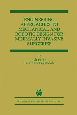 Engineering Approaches to Mechanical and Robotic Design for Minimally Invasive Surgery (MIS)(English, Paperback, Faraz Ali)