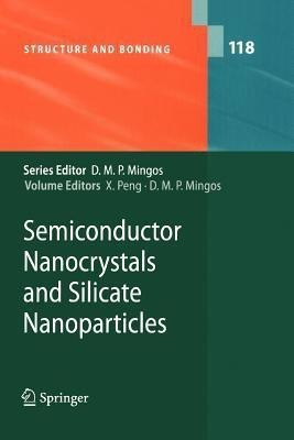Semiconductor Nanocrystals and Silicate Nanoparticles(English, Paperback, unknown)