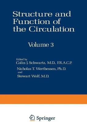 Structure and Function of the Circulation(English, Paperback, Schwartz Colin J.)