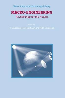 Macro-Engineering  - A Challenge for the Future(English, Hardcover, unknown)