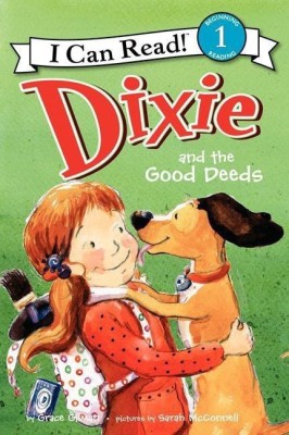 Dixie and the Good Deeds(English, Paperback, Gilman Grace)