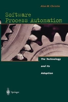 Software Process Automation(English, Paperback, Christie Alan M.)