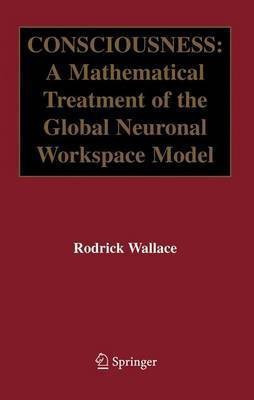 Consciousness(English, Electronic book text, Wallace Rodrick)