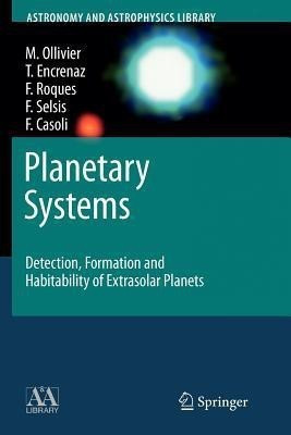 Planetary Systems(English, Paperback, Ollivier Marc)