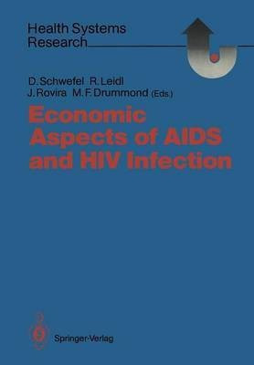 Economic Aspects of AIDS and HIV Infection(English, Paperback, unknown)