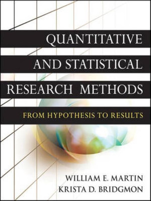 Quantitative and Statistical Research Methods(English, Paperback, Martin William E.)