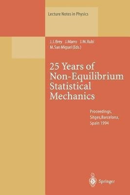 25 Years of Non-Equilibrium Statistical Mechanics(English, Paperback, unknown)