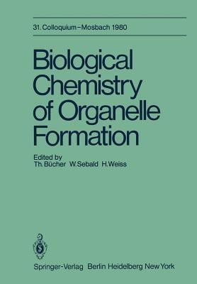 Biological Chemistry of Organelle Formation(English, Paperback, unknown)