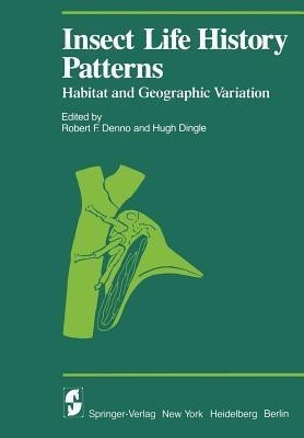 Insect Life History Patterns(English, Paperback, unknown)