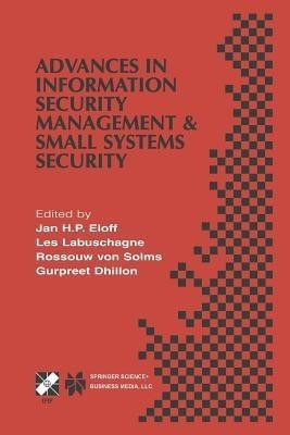 Advances in Information Security Management & Small Systems Security(English, Paperback, unknown)