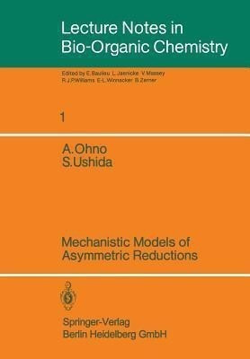 Mechanistic Models of Asymmetric Reductions(German, Paperback, Ohno Atsuyoshi)