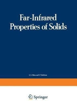 Far-Infrared Properties of Solids(English, Paperback, unknown)